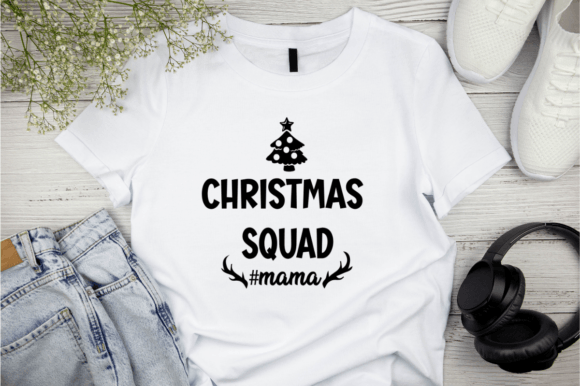 Christmas Squad Mama - Christmas SVG for T-Shirt Designs
