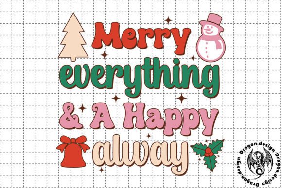 Merry Everything and a Happy Alway SVG Review