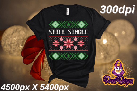 Still Single Christmas Sublimation Fun for Crafts