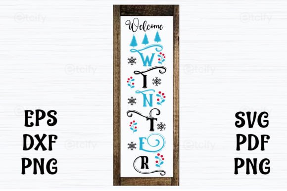 Welcome Winter Porch Sign SVG for Crafts & Blogs